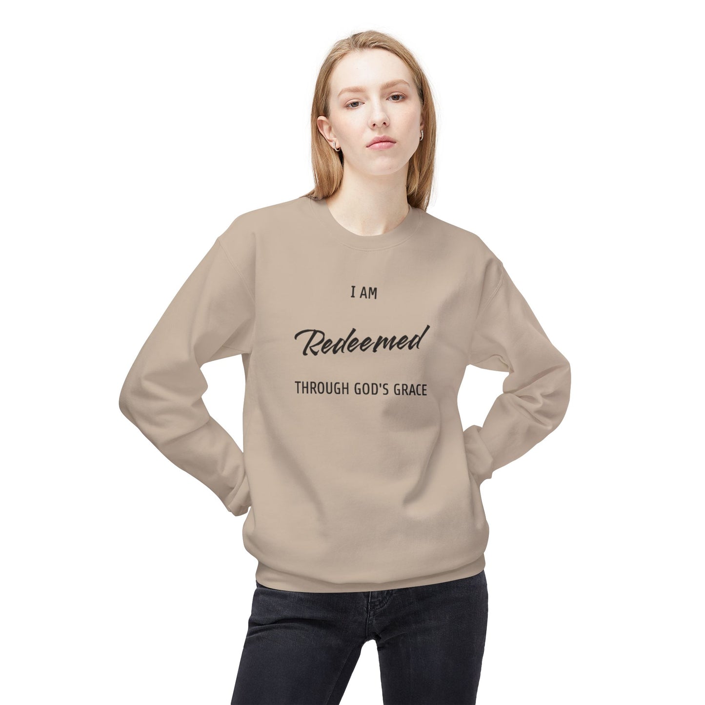 "I AM REDEEMED THROUGH GOD'S GRACE" Sweatshirt