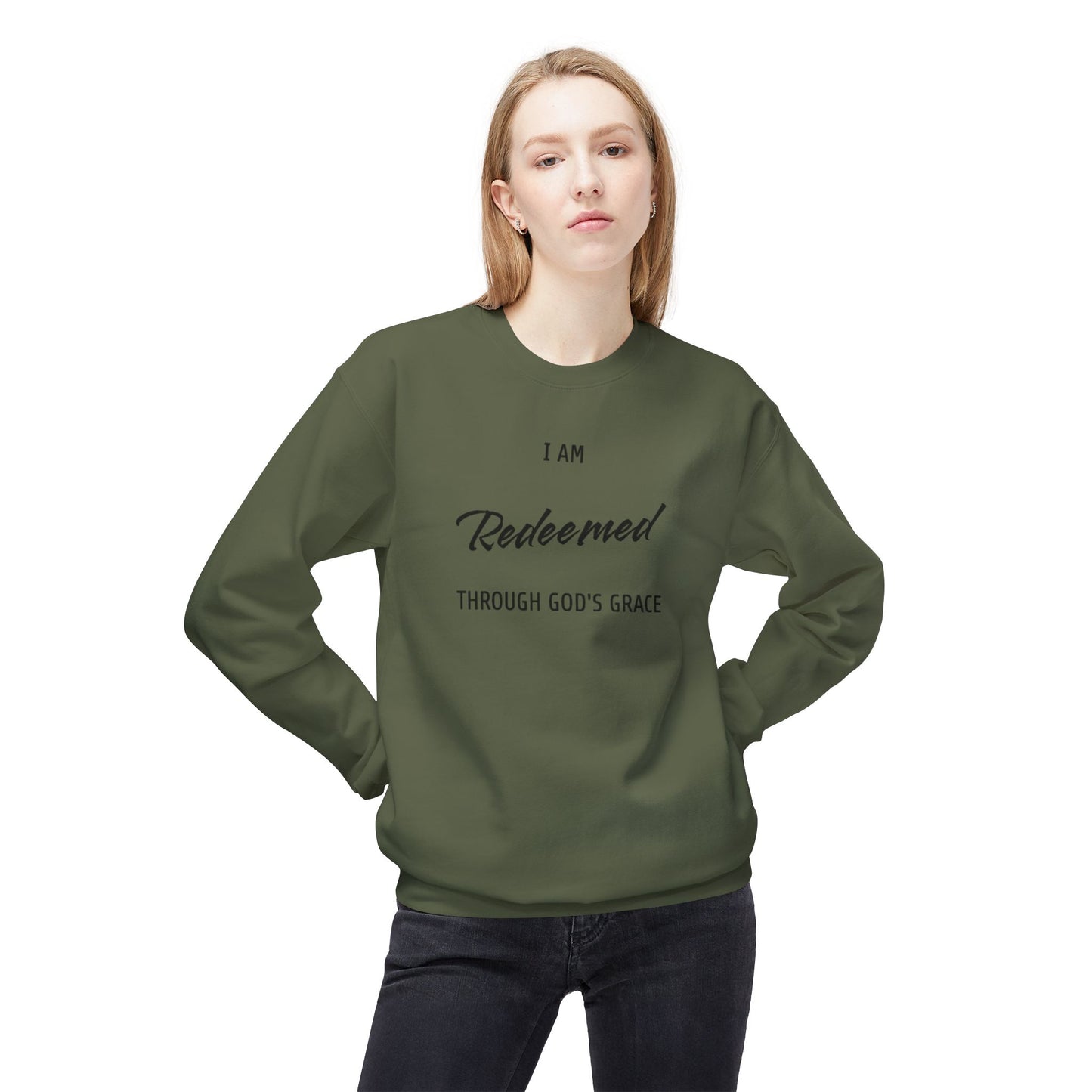 "I AM REDEEMED THROUGH GOD'S GRACE" Sweatshirt