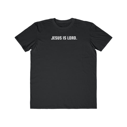 Men's Lightweight "Jesus is Lord" Tee