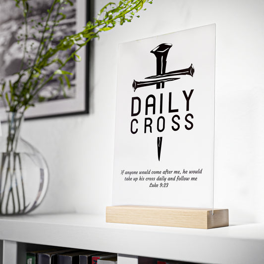 Acrylic DAILY CROSS Sign with Wooden Stand